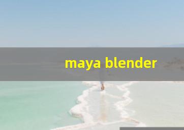 maya blender